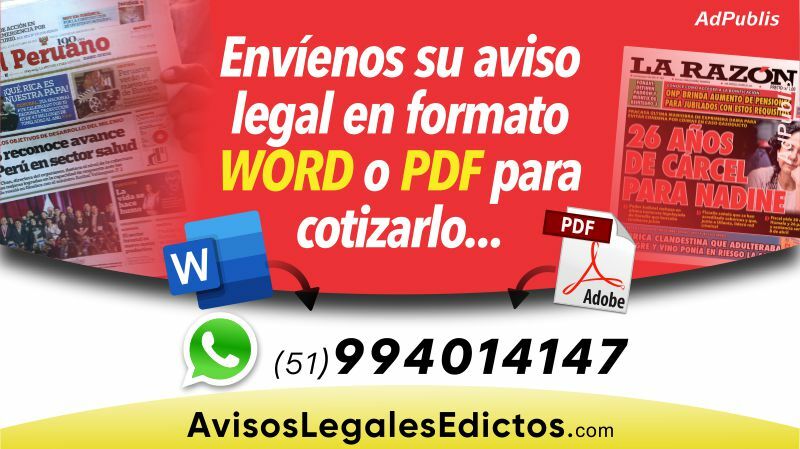 Envíenos texto en WORD o PDF para cotizar su aviso Legal en diario oficial El Peruano